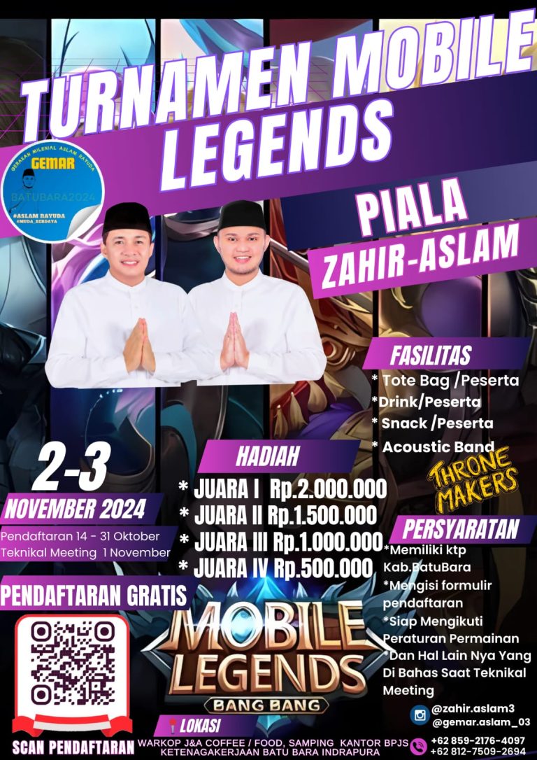 Segera Daftarkan diri Anda …..!!!, Pendaftaran Turnamen Mobile Legend Piala Zahir-Aslam Diperpanjang Hingga 31 Oktober 2024 Segera Daftarkan diri Anda …..!!!, Pendaftaran Turnamen Mobile Legend Piala Zahir-Aslam Diperpanjang Hingga 31 Oktober 2024