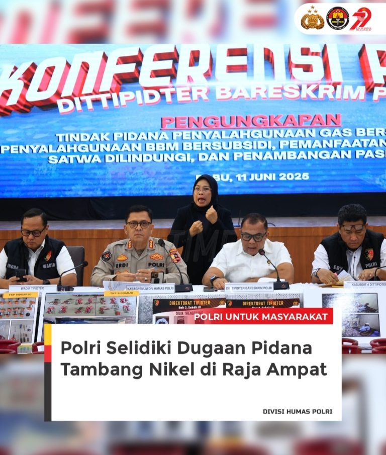 Bareskrim Polri melalui Direktorat Tindak Pidana Tertentu (Dittipidter) memastikan akan menyelidiki kasus tambang nikel di Raja Ampat, Papua Barat Daya.